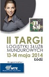 II Targi Logistyki <strong>Służb</strong> <strong>Mundurowych</strong> 13-14 maja 2014 roku w Łodzi