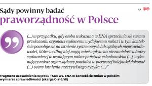 Sądy powinny badać praworządność w Polsce